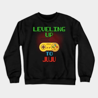 Promoted To JUJU T-Shirt Unlocked Gamer Leveling Up Crewneck Sweatshirt